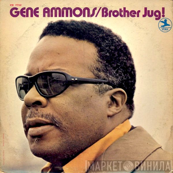 Gene Ammons  - Brother Jug!