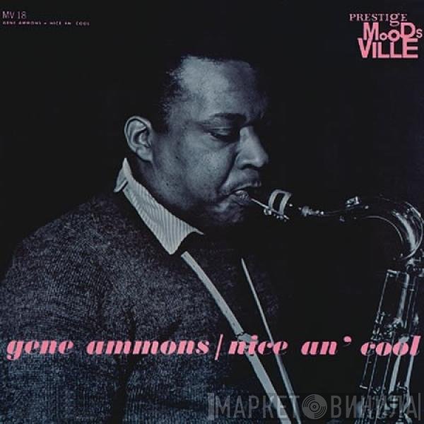Gene Ammons  - Nice An' Cool
