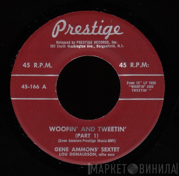 Gene Ammons Sextet - Woofin' And Tweetin'