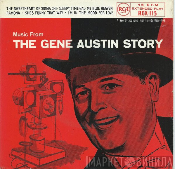 Gene Austin - Music From The Gene Austin Story