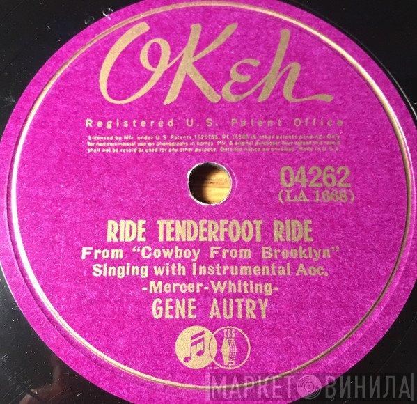 Gene Autry  - Ride Tenderfoot Ride / The Old Trail