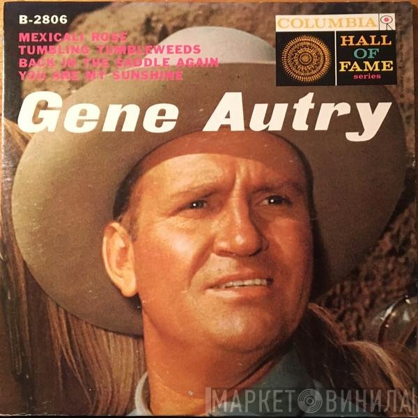 Gene Autry  - Back In The Saddle Again
