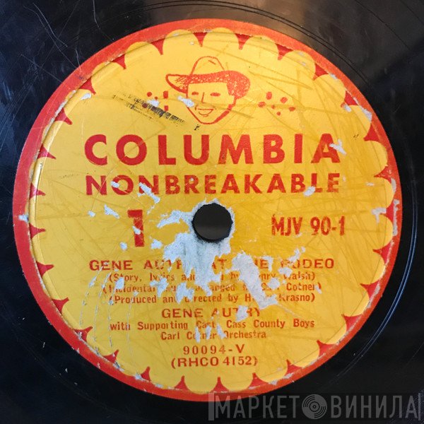Gene Autry  - Gene Autry At The Rodeo