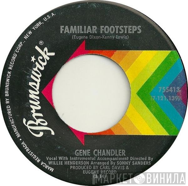 Gene Chandler  - Familiar Footsteps / Eleanor Rigby