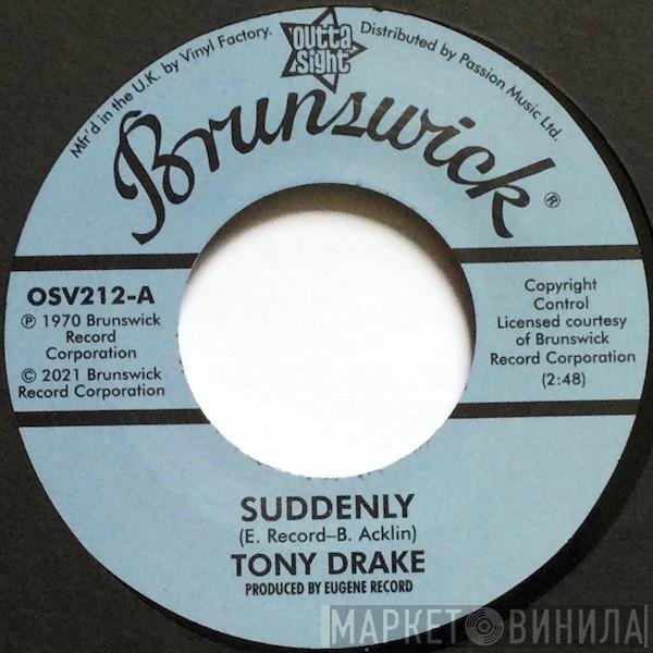 Gene Chandler, Tony Drake  - Suddenly / My Baby's Gone