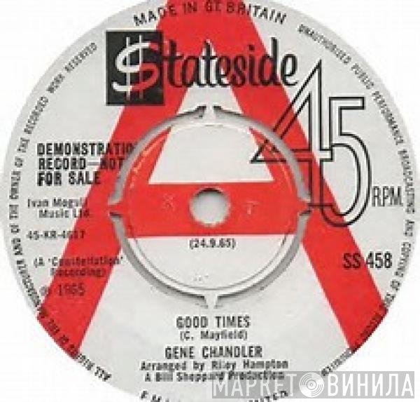 Gene Chandler - Good Times / No One Can Love You (Like I Do)