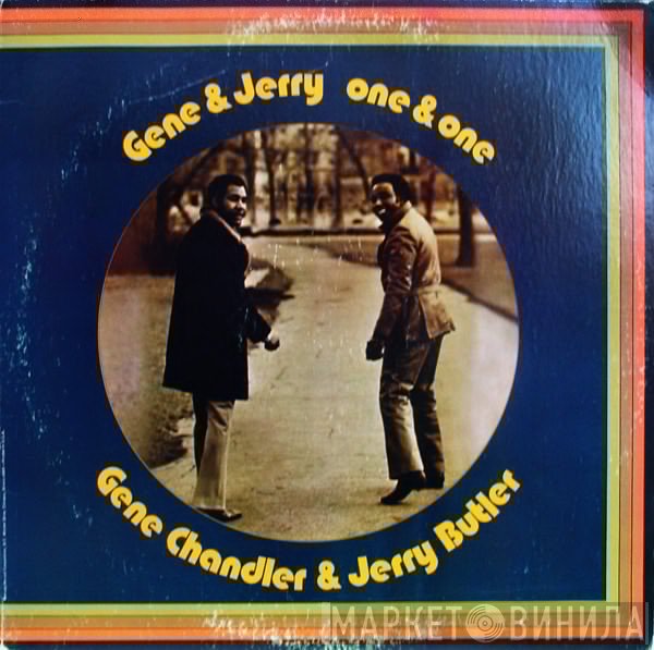 Gene Chandler, Jerry Butler - Gene & Jerry - One & One