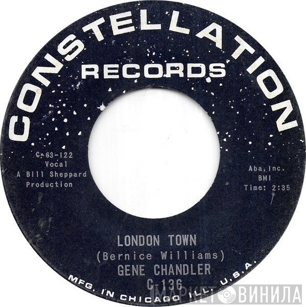 Gene Chandler - London Town / Bless Our Love