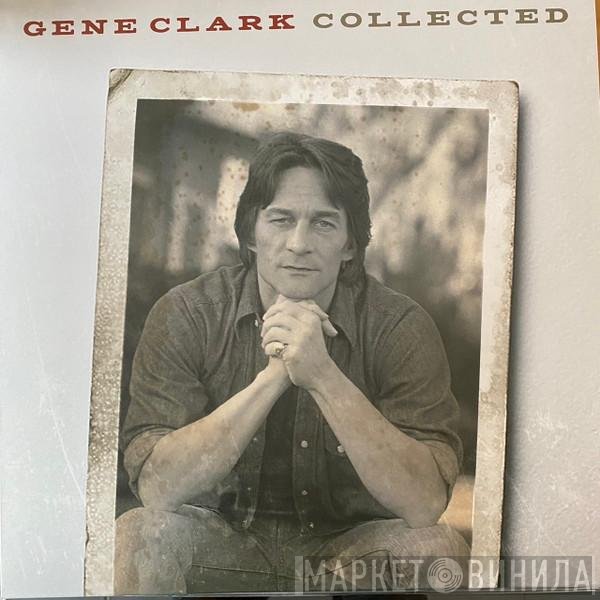 Gene Clark - Collected