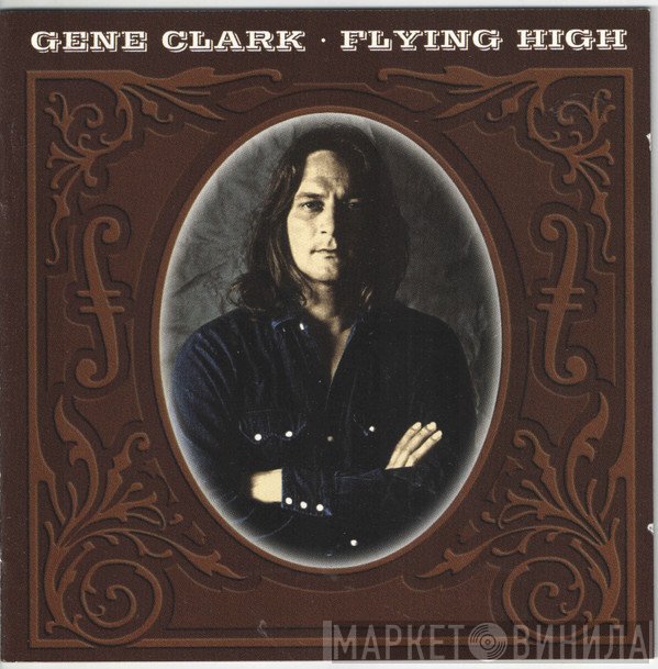 Gene Clark  - Flying High