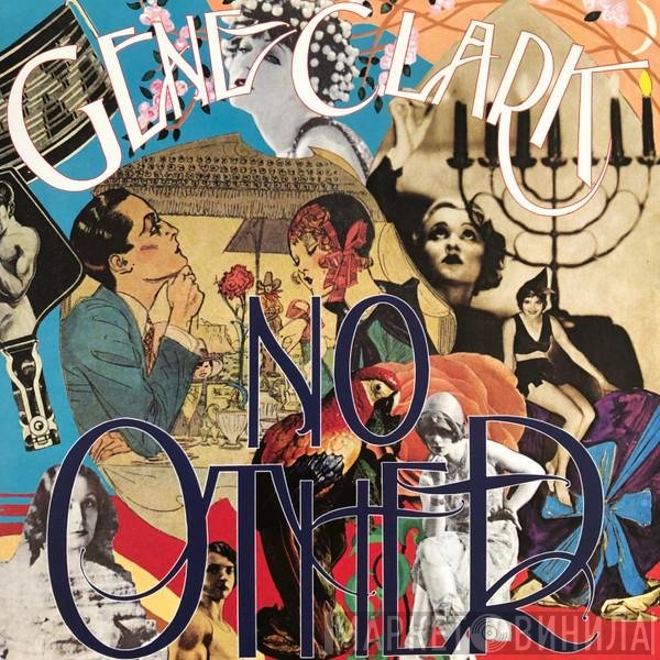 Gene Clark - No Other