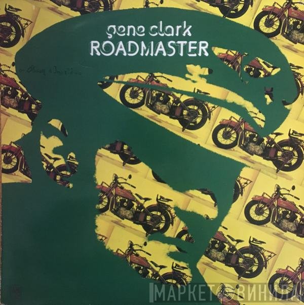 Gene Clark  - Roadmaster