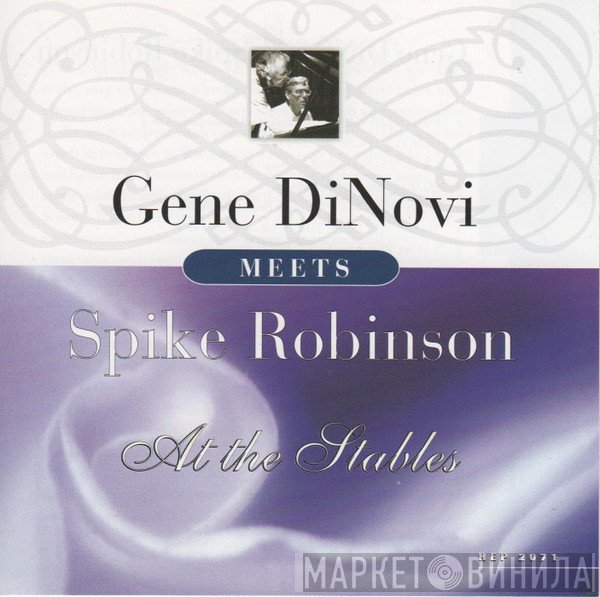 Gene DiNovi, Spike Robinson - At The Stables