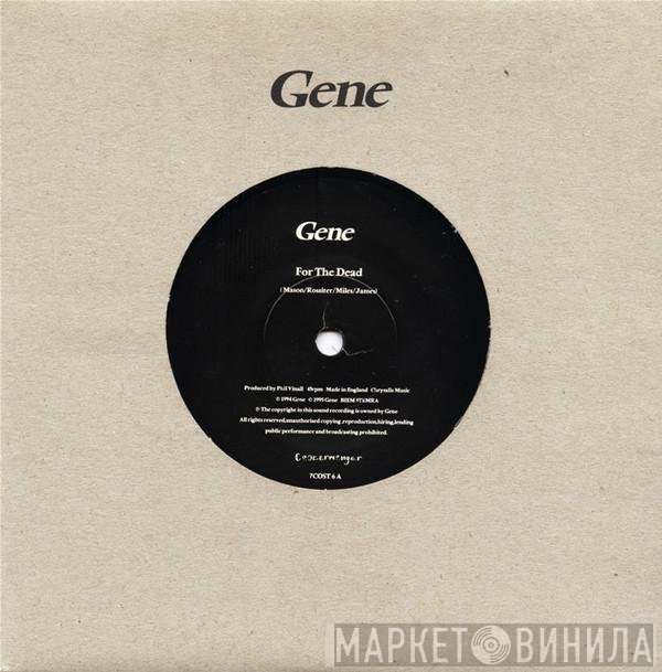 Gene - For The Dead / Child's Body