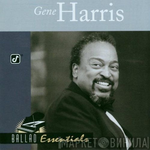 Gene Harris - Ballad Essentials