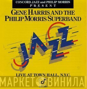 Gene Harris, The Philip Morris Superband - Live At Town Hall, N.Y.C.