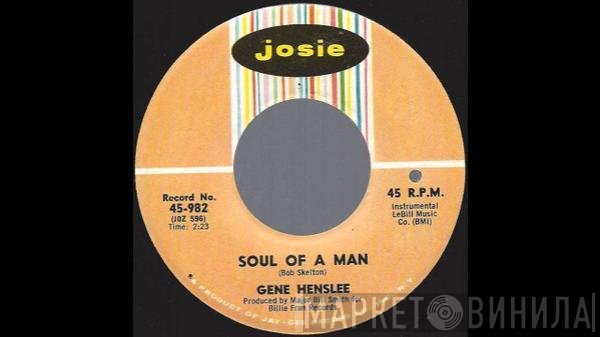 Gene Henslee - Soul Of A Man