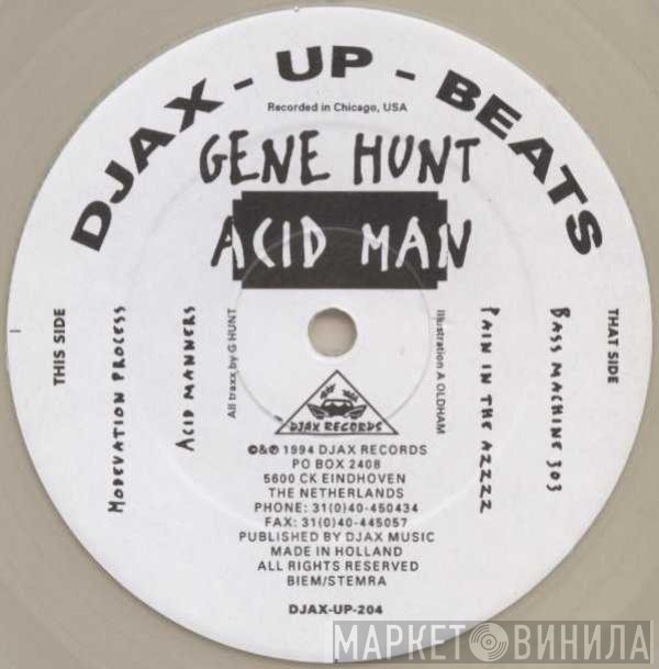 Gene Hunt - Acid Man