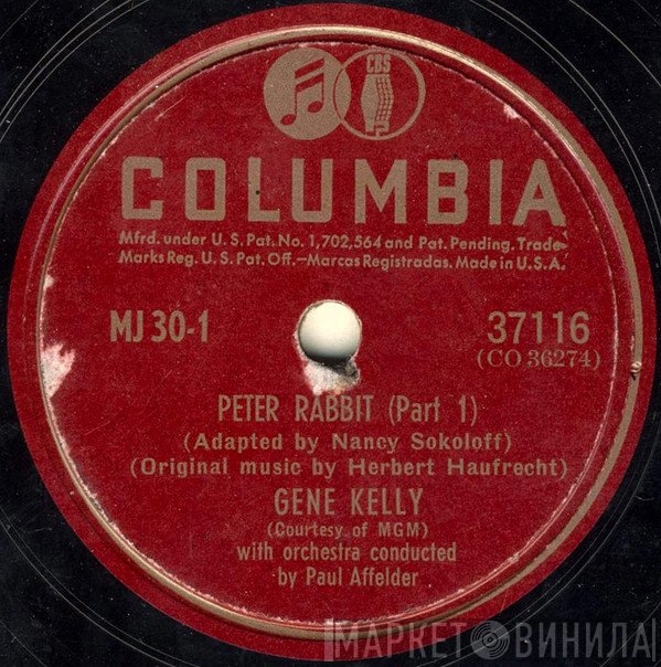 Gene Kelly  - Peter Rabbit (Part 1) / Peter Rabbit (Part 4)