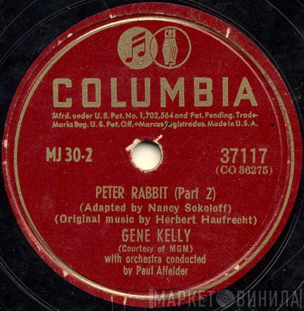 Gene Kelly  - Peter Rabbit (Part 2) / Peter Rabbit (Part 3)