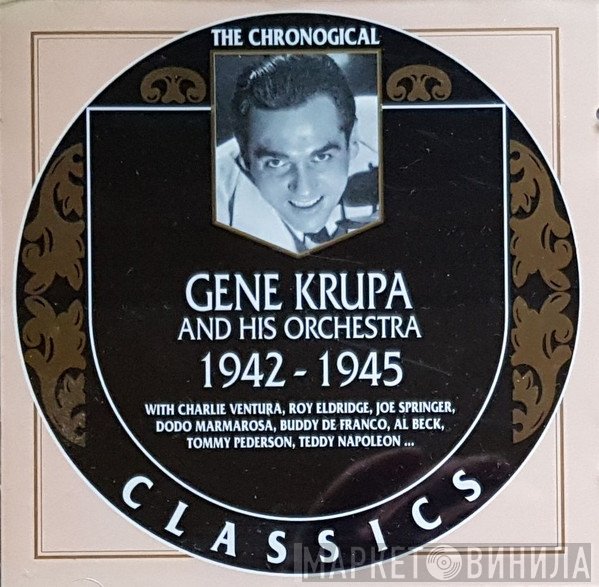 Gene Krupa And His Orchestra - 1942-1945
