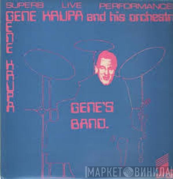 Gene Krupa And His Orchestra - Gene's Band