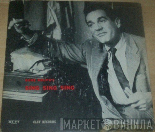 Gene Krupa  - Sing, Sing, Sing