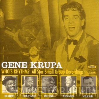 Gene Krupa - Who's Rhythm?