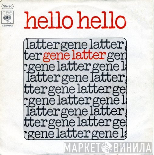 Gene Latter  - Hello Hello