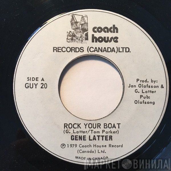 Gene Latter - Rock Your Boat