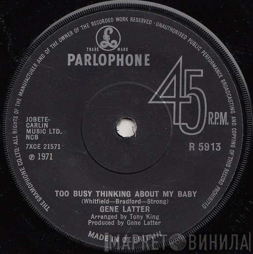 Gene Latter - Too Busy Thinking About My Baby