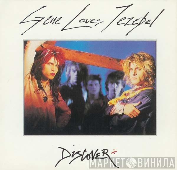 Gene Loves Jezebel - Discover