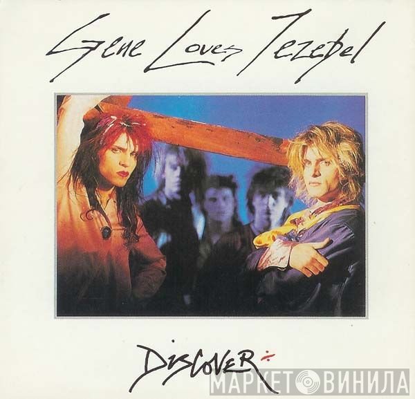 Gene Loves Jezebel  - Discover