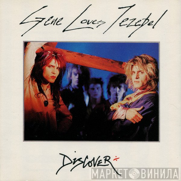 Gene Loves Jezebel  - Discover