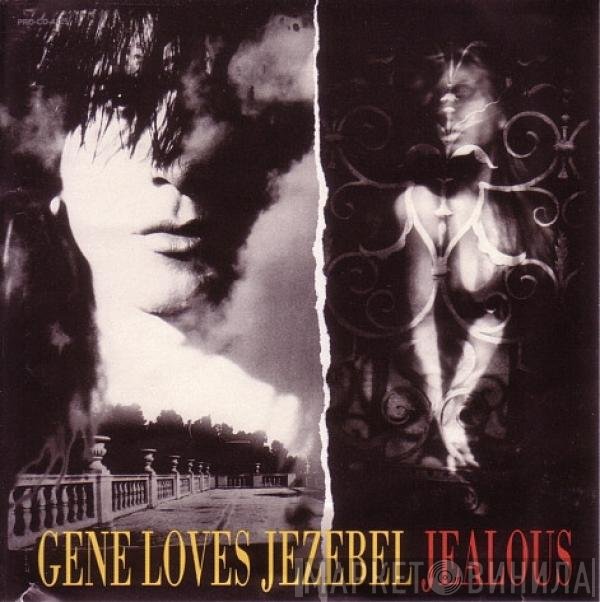Gene Loves Jezebel - Jealous