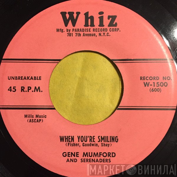 Gene Mumford And Serenaders   - When You're Smiling