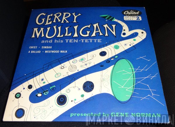 Gene Norman, Gerry Mulligan Tentette - Gerry Mulligan And His Ten-Tette Part 2