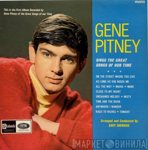 Gene Pitney - Sings The Great Songs Of Our Time