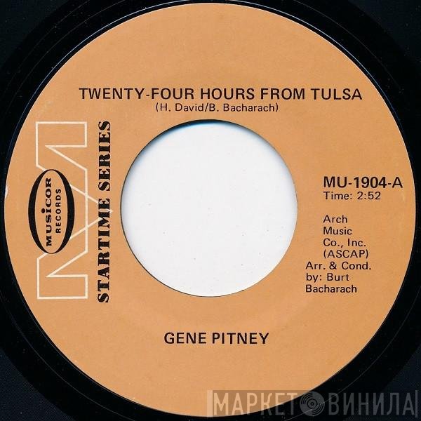 Gene Pitney - Twenty-Four Hours From Tulsa / Mecca