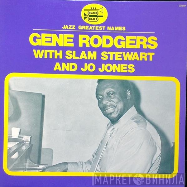 Gene Rodgers - Gene Rodgers With Slam Stewart And Jo Jones