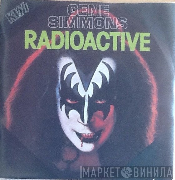 Gene Simmons - Radioactive