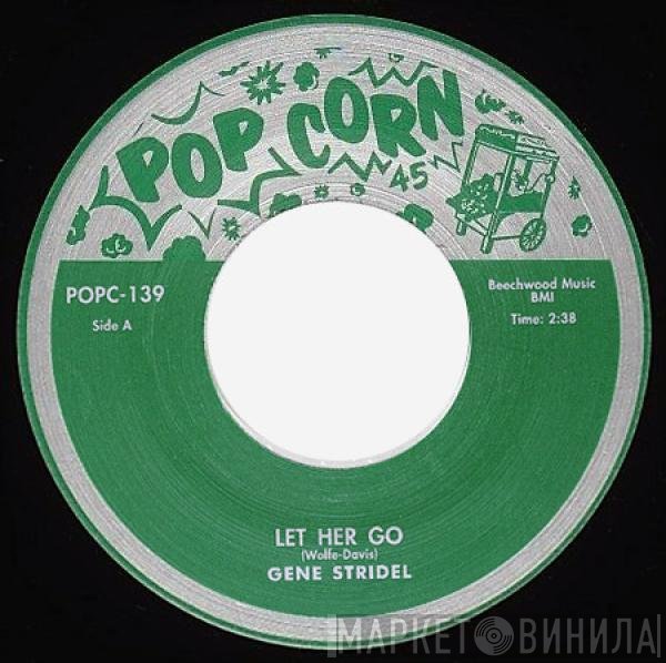 Gene Stridel, Hal Waters - Let Her Go / St. James Infirmary