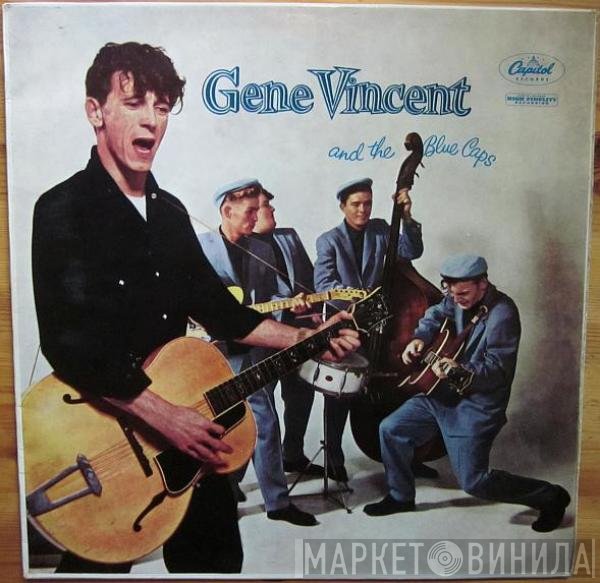 Gene Vincent &amp; His Blue Caps - Gene Vincent And The Blue Caps