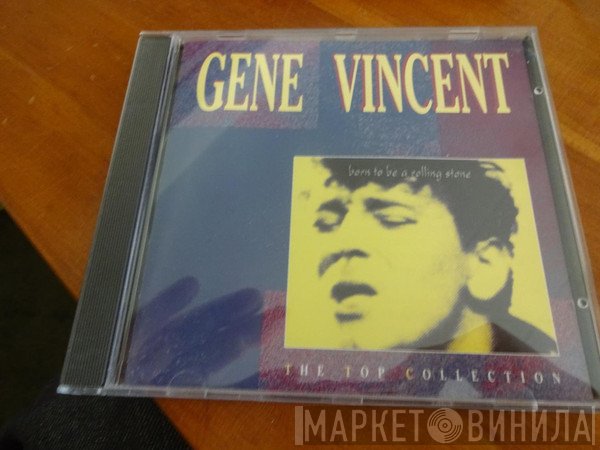Gene Vincent - Born To Be A Rolling Stone