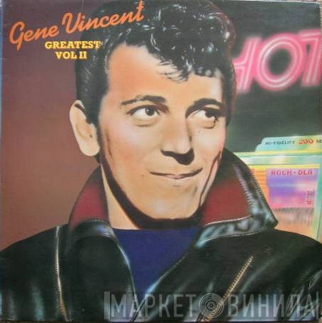 Gene Vincent - Gene Vincent Greatest Vol. II
