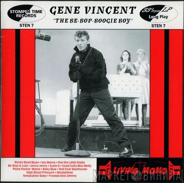 Gene Vincent - The Be-Bop-Boogie Boy