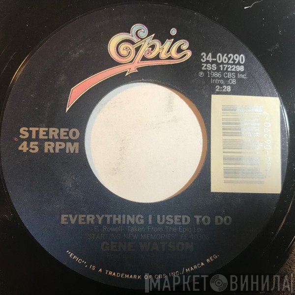 Gene Watson - Everything I Used To Do / I Saved Your Place