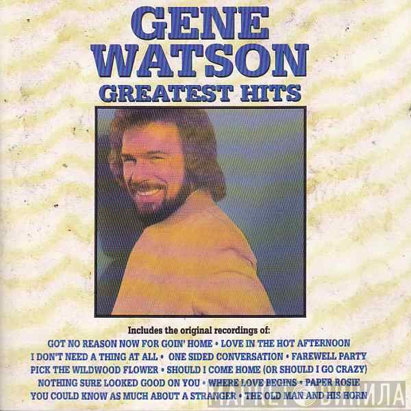 Gene Watson - Greatest Hits