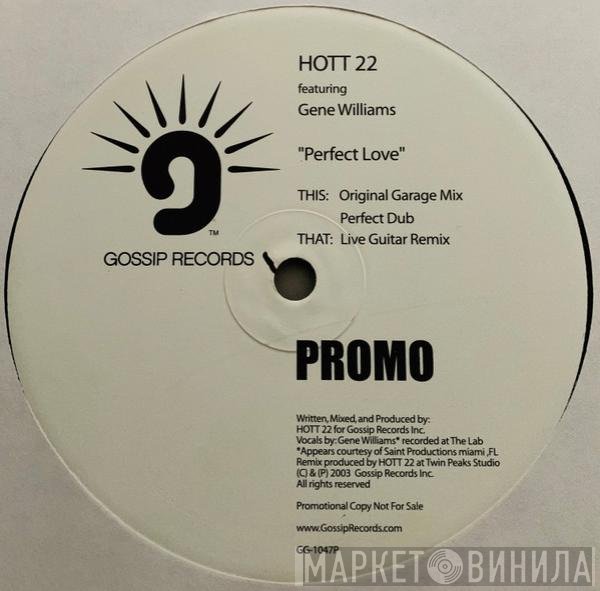 Gene Williams, Hott 22 - Perfect Love