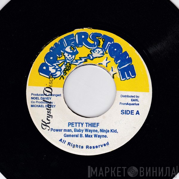 General B, Powerman, Ninja Kid, Baby Wayne, Noel Davey, Max Wayne  - Petty Thief / Sleng Teng Rhythm